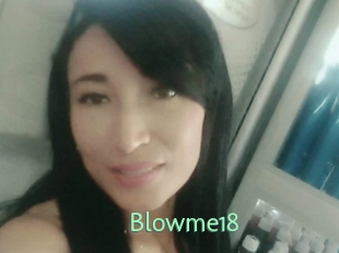 Blowme18