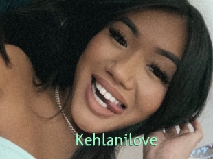 Kehlanilove