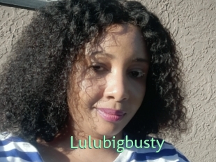 Lulubigbusty