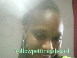 Yellowpetitnessheard